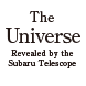 The Universe Revealed by the Subaru Telescop